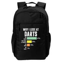 Why I Lose At Darts Funny Darts Player Backpack