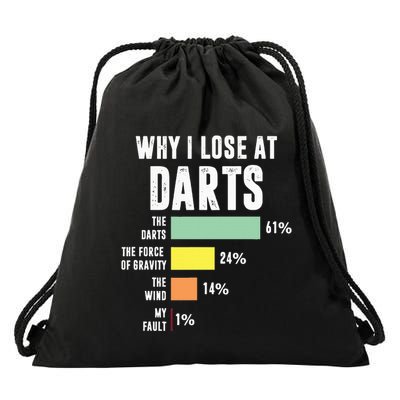 Why I Lose At Darts Funny Darts Player Drawstring Bag