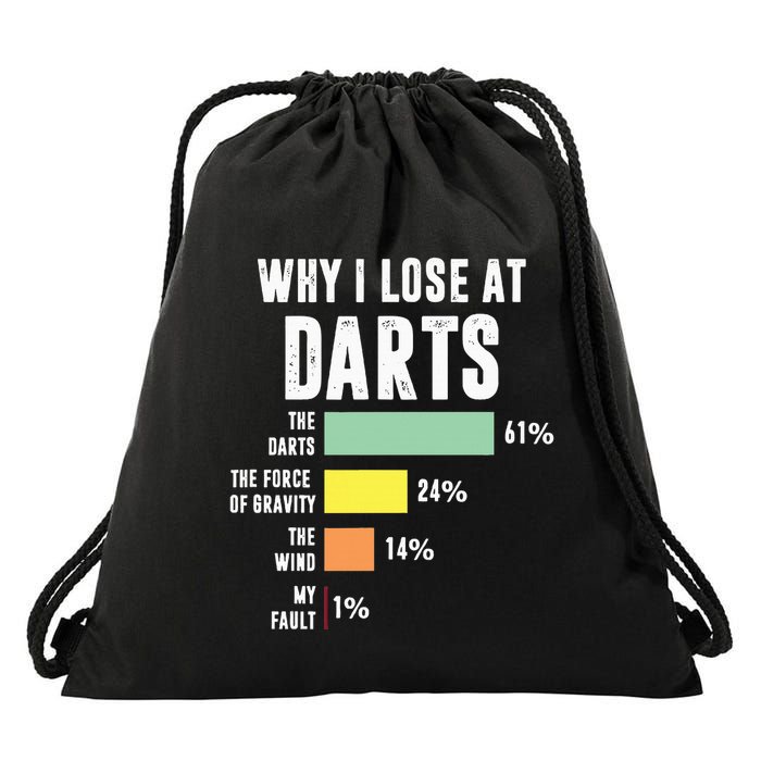 Why I Lose At Darts Funny Darts Player Drawstring Bag