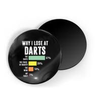 Why I Lose At Darts Funny Darts Player Magnet