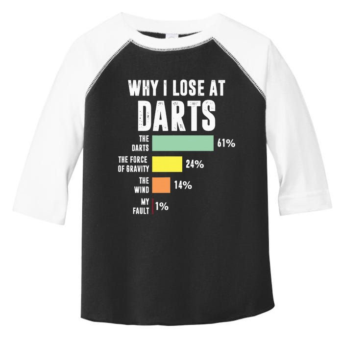 Why I Lose At Darts Funny Darts Player Toddler Fine Jersey T-Shirt