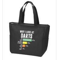 Why I Lose At Darts Funny Darts Player Zip Tote Bag