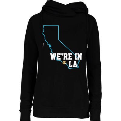 We’Re In La Womens Funnel Neck Pullover Hood