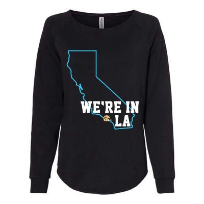 We’Re In La Womens California Wash Sweatshirt