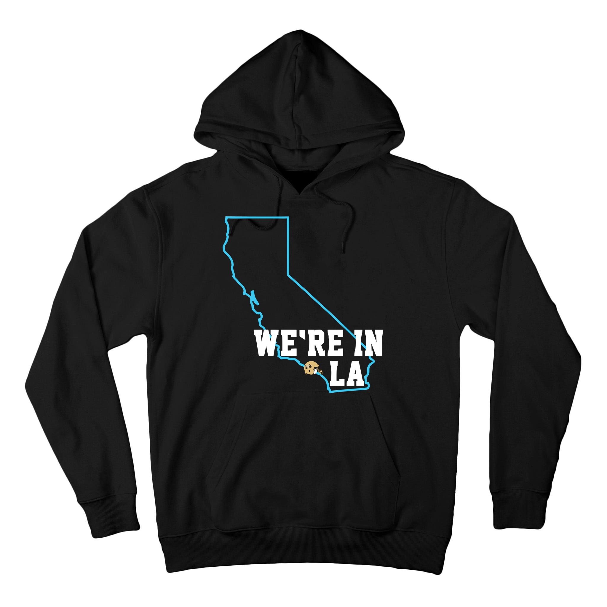 We’Re In La Tall Hoodie