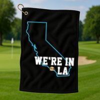We’Re In La Golf Towel