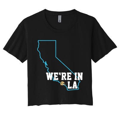 We’Re In La Women's Crop Top Tee