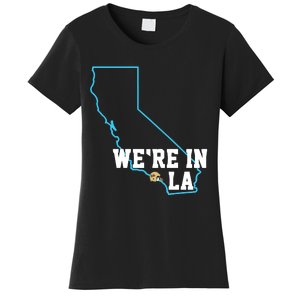 We’Re In La Women's T-Shirt