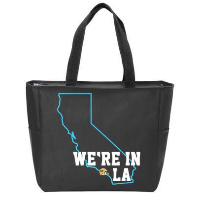 We’Re In La Zip Tote Bag