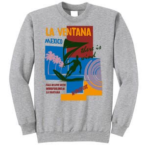 Wingfoil In La Ventana Mexico. Tall Sweatshirt