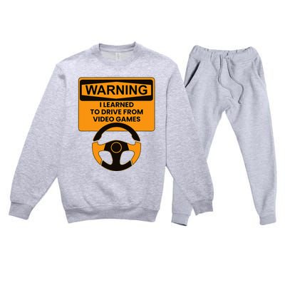 Warning I Learned To Drive From Video Games Steering Wheel Premium Crewneck Sweatsuit Set