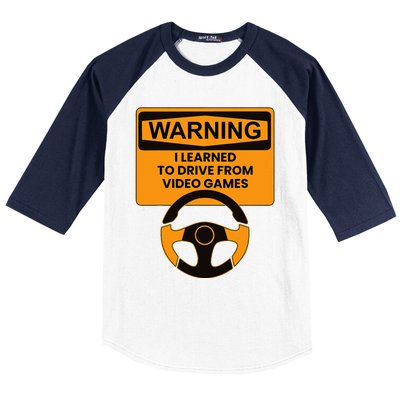 Warning I Learned To Drive From Video Games Steering Wheel Baseball Sleeve Shirt