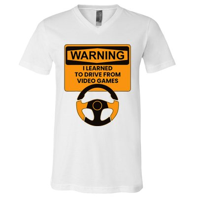 Warning I Learned To Drive From Video Games Steering Wheel V-Neck T-Shirt