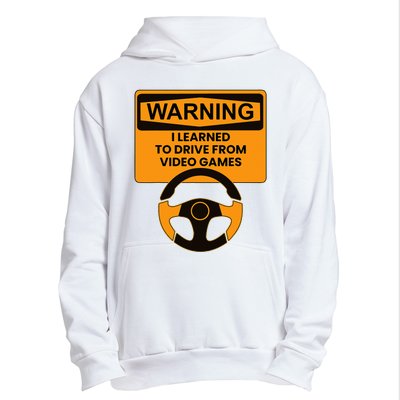 Warning I Learned To Drive From Video Games Steering Wheel Urban Pullover Hoodie