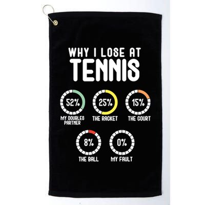 Why I Lose At Tennis Cute Percentage Tennis Player Great Gift Golf Towel