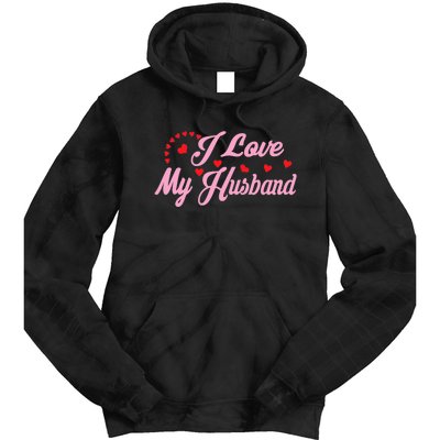 Wo I Love My Husband Wo's Coupless Tie Dye Hoodie