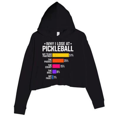 Why I Lose At Pickleball Humor Funny Pickleballers Crop Fleece Hoodie