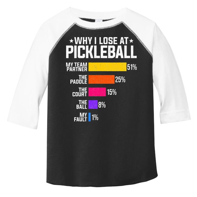 Why I Lose At Pickleball Humor Funny Pickleballers Toddler Fine Jersey T-Shirt