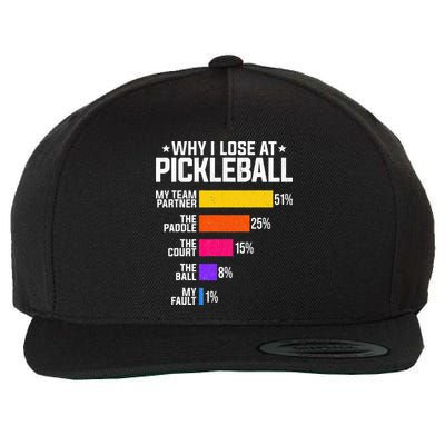 Why I Lose At Pickleball Humor Funny Pickleballers Wool Snapback Cap