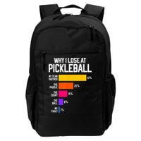Why I Lose At Pickleball Humor Funny Pickleballers Backpack