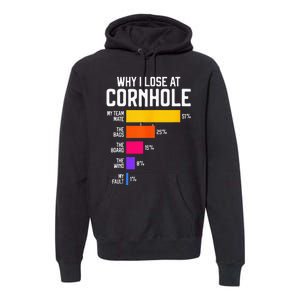 Why I Lose At Cornhole Humor Toss Like A Boss Premium Hoodie