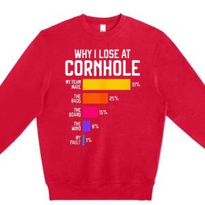 Why I Lose At Cornhole Humor Toss Like A Boss Premium Crewneck Sweatshirt