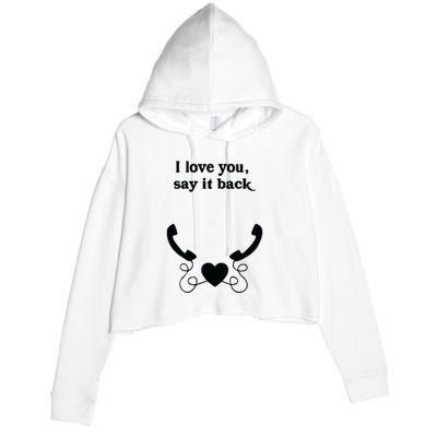 W0ahhkate I Love You Say It Back Crop Fleece Hoodie