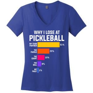 Why I Lose Pickleball: Funny Pickleball Humor Great Gift Women's V-Neck T-Shirt