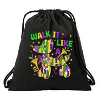 Walk It Like A Dog Happy Mardi Gras New Orleans Fat Tuesday Drawstring Bag