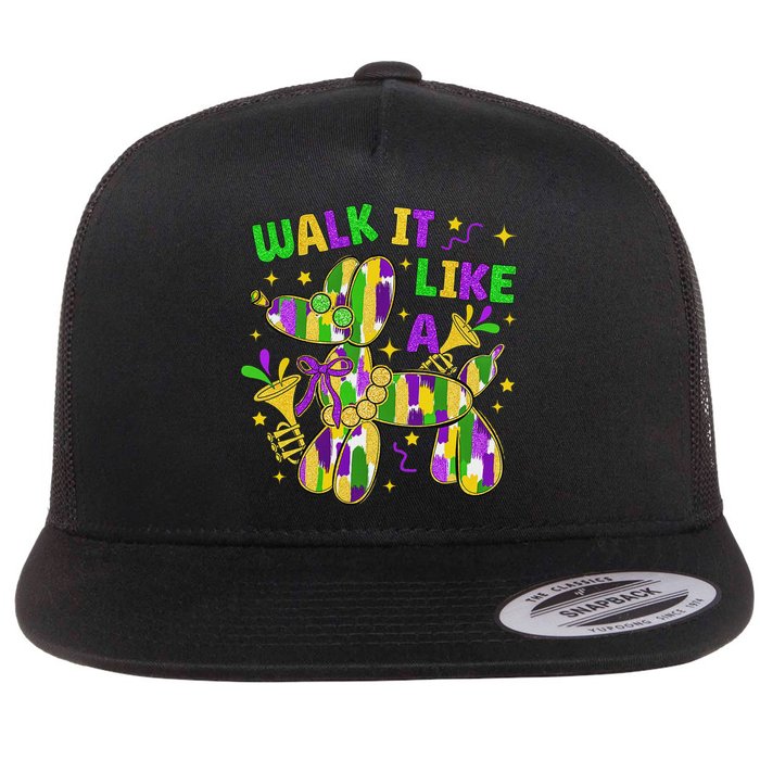 Walk It Like A Dog Happy Mardi Gras New Orleans Fat Tuesday Flat Bill Trucker Hat
