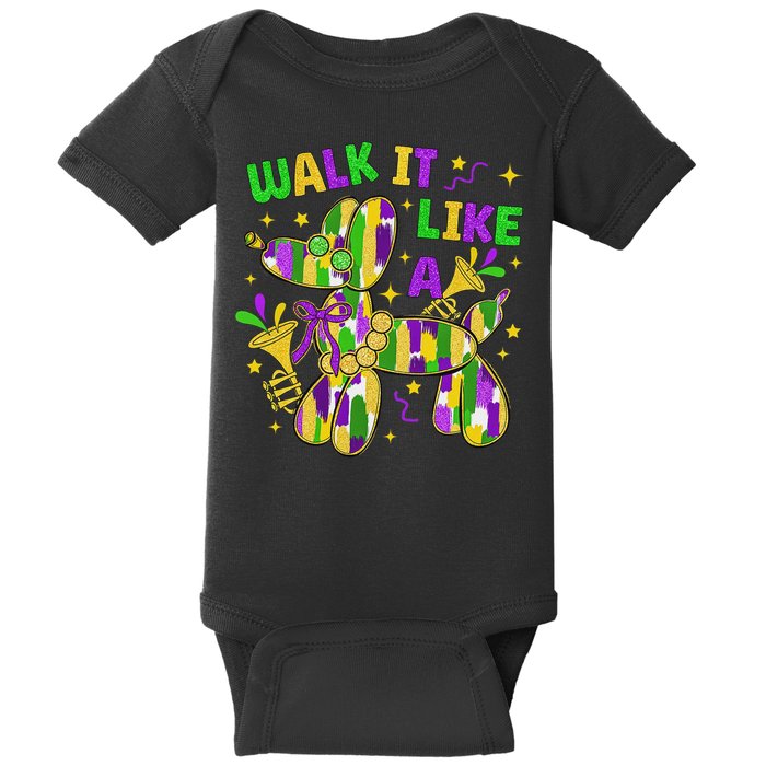 Walk It Like A Dog Happy Mardi Gras New Orleans Fat Tuesday Baby Bodysuit