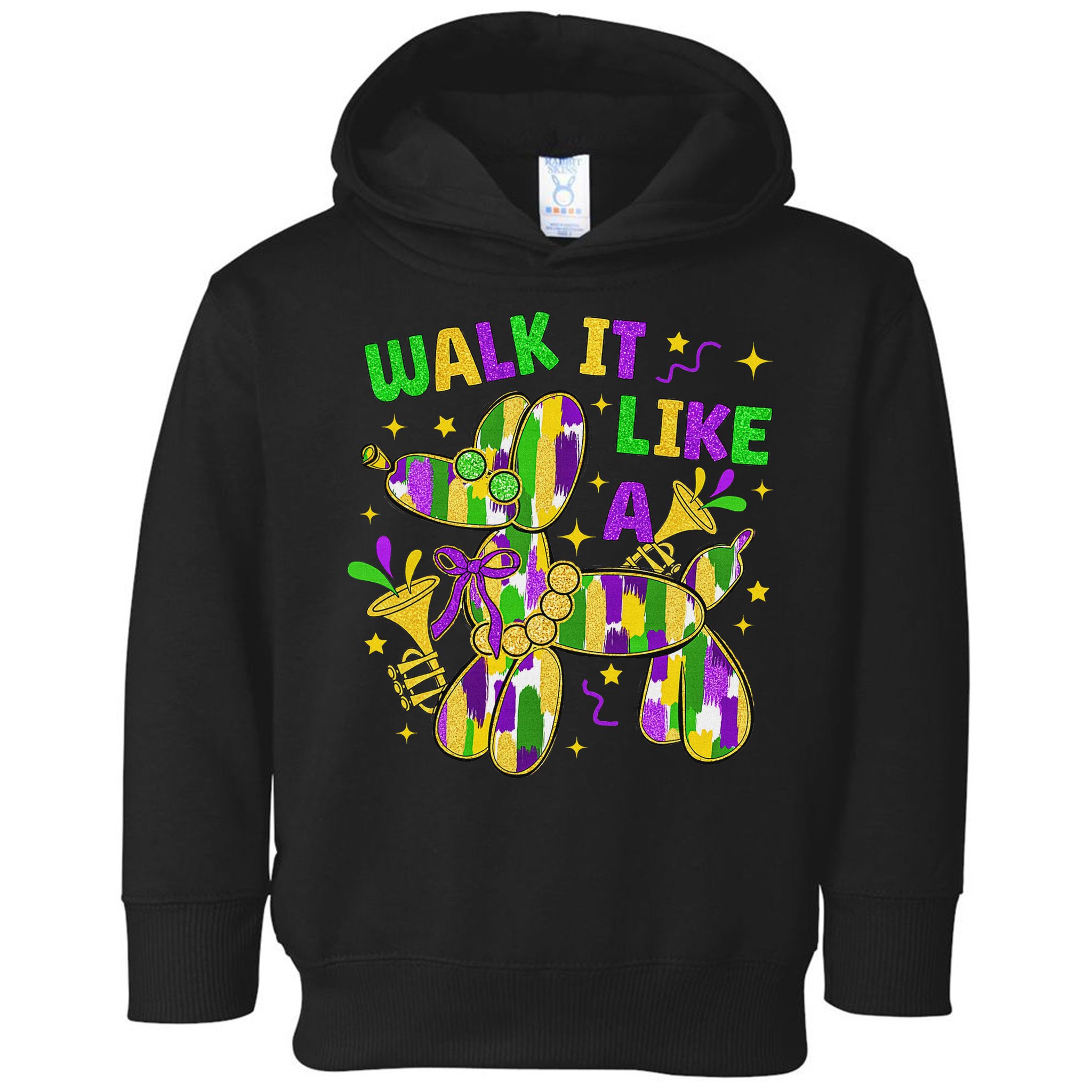 Walk It Like A Dog Happy Mardi Gras New Orleans Fat Tuesday Toddler Hoodie