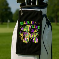 Walk It Like A Dog Happy Mardi Gras New Orleans Fat Tuesday Golf Towel