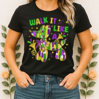 Walk It Like A Dog Happy Mardi Gras New Orleans Fat Tuesday Womens T-Shirt