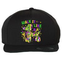 Walk It Like A Dog Happy Mardi Gras New Orleans Fat Tuesday Wool Snapback Cap