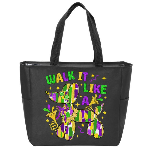 Walk It Like A Dog Happy Mardi Gras New Orleans Fat Tuesday Zip Tote Bag