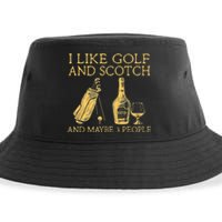 Whiskey I Like Bourbon and Golf and Maybe 3 People Sustainable Bucket Hat