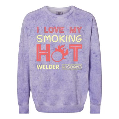 Welder I Love My Smoking Hot Welder Husband Colorblast Crewneck Sweatshirt