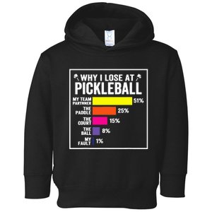 Why I Lose at Pickleball Humor Funny Pickleballers Toddler Hoodie