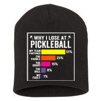 Why I Lose at Pickleball Humor Funny Pickleballers Short Acrylic Beanie