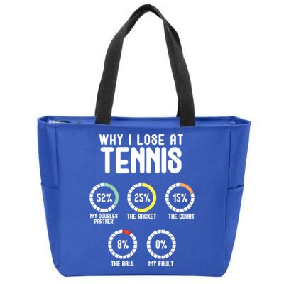 Why I Lose At Tennis Cute Percentage Tennis Player Funny Gift Zip Tote Bag