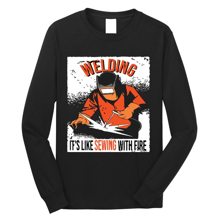 Welding It's Like Sewing With Fire Welder Weld Job Premium Long Sleeve Shirt