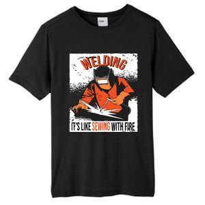 Welding It's Like Sewing With Fire Welder Weld Job Premium Tall Fusion ChromaSoft Performance T-Shirt