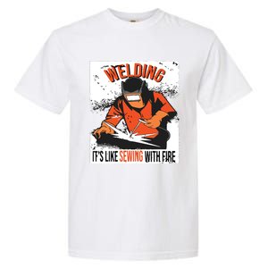 Welding It's Like Sewing With Fire Welder Weld Job Premium Garment-Dyed Heavyweight T-Shirt