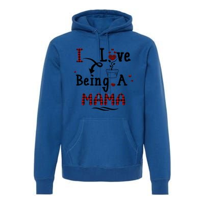 Wo I Love Being A Mama Cute Hearts Mama Funny Gift Funny Gift Premium Hoodie