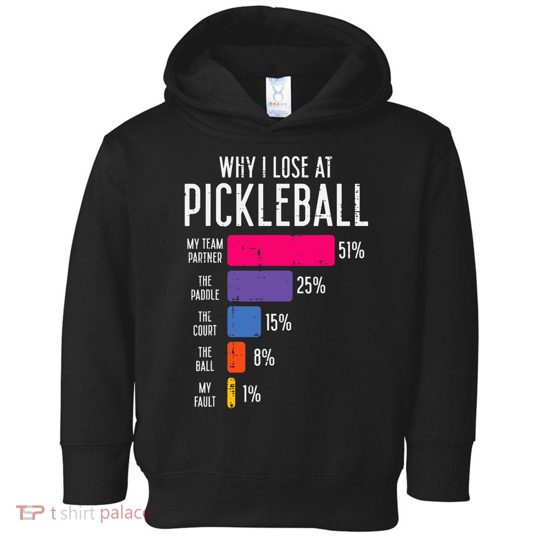 Why I Lose At Pickleball Funny Pickle Ball Women Men Kids Toddler Hoodie