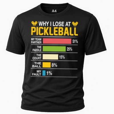 Why I Lose At Pickleball Funny Losing Game Sports Graphic Gift Performance Shirt