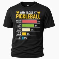 Why I Lose At Pickleball Funny Losing Game Sports Graphic Gift Cooling Performance Crew T-Shirt