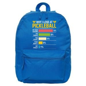 Why I Lose At Pickleball Funny Losing Game Sports Graphic Gift 16 in Basic Backpack