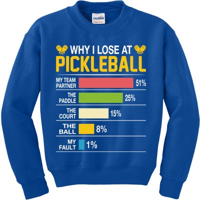 Why I Lose At Pickleball Funny Losing Game Sports Graphic Gift Kids Sweatshirt